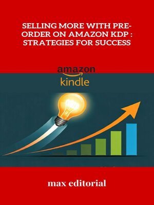 cover image of Selling More with Pre-Order on Amazon KDP